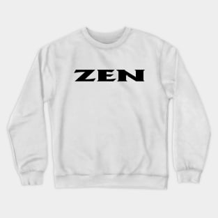 Zen black Crewneck Sweatshirt